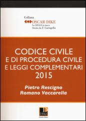 Codice civile e di procedura civile e leggi complementari