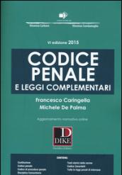 Codice penale e leggi complementari. Con aggiornamento online