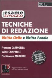 Tecniche di redazione 2015. Diritto civile e diritto penale. Con aggiornamento online