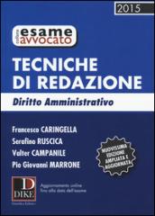 Tecniche di redazione. Diritto amministrativo. Con aggiornamento online