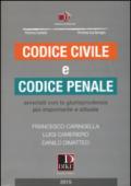 Codice civile e codice penale. Annotati con la giurisprudenza più importante e attuale