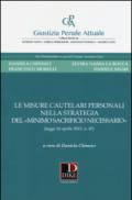 Le misure cautelari personali nella strategia del «minimo sacrificio necessario» (legge 16 aprile 2015, n. 47)