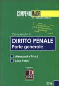 Compendio di diritto penale. Parte generale. Ediz. maior. Con aggiornamenti online