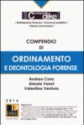 Compendio di ordinamento e deontologia forense. Con aggiornamento online