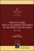 Prontuario delle massime notarili in materia societaria. SPA e SRL