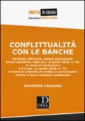 Conflittualità con le banche