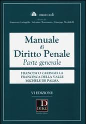 Manuale di diritto penale. Parte generale. Con aggiornamento online