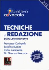 Tecniche di redazione. Diritto amministrativo. Esame avvocato