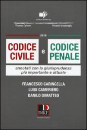 Codice civile e codice penale. Annotati con la giurisprudenza più importante e attuale