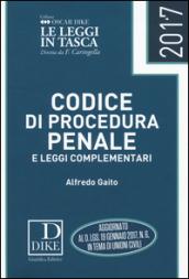 Codice di procedura penale e leggi complementari 2017