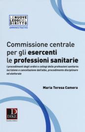 Commissione centrale per gli esercenti le professioni sanitarie