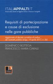 Requisiti di partecipazione e cause di esclusione nelle gare pubbliche