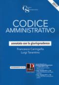 Codice amministrativo annotato con la giurisprudenza. Con Contenuto digitale per download e accesso on line