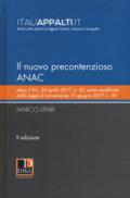 Il nuovo precontenzioso ANAC dopo il d.l. 24 aprile 2017, n. 50, come modificato dalla legge di conversione, 21 giugno 2017, n. 96