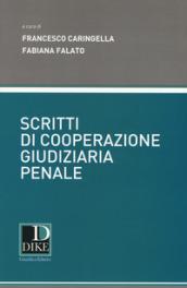 Scritti di cooperazione giudiziaria penale