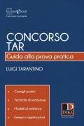 Concorso TAR. Guida alla prova pratica