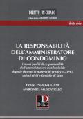 La responsabilità dell'amministratore di condominio