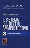 Il sistema del diritto amministrativo. Vol. 3: nuovi contratti pubblici, I.