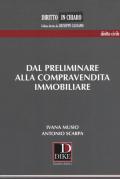 Dal preliminare alla compravendita immobiliare