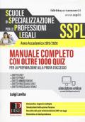 SSPL. Scuole di specializzazione per le professioni legali. Anno accademico 2019/2020. Manuale completo con oltre 1000 quiz. Con software di simulazione