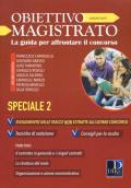 Obiettivo magistrato. La guida per affrontare il concorso (2019). Vol. 7: Luglio.