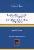 Commentario del codice deontologico forense