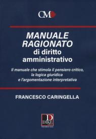 Manuale ragionato di diritto amministrativo