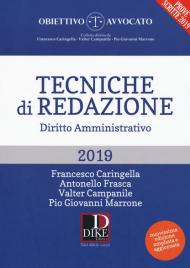 Tecniche di redazione. Diritto amministrativo. Con aggiornamento online