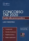 Concorso TAR 2020. Guida alla prova pratica