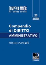 Compendio di diritto amministrativo. Ediz. maior