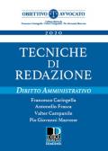 Tecniche di redazione. Diritto amministrativo. Nuova ediz.