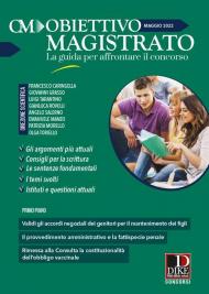 Obiettivo magistrato. La guida per affrontare il concorso (2022). Vol. 5: Maggio 2022.