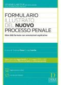 Formulario illustrato del nuovo processo penale. Con aggiornamento online