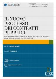 Il nuovo processo dei contratti pubblici. Con aggiornamento online