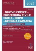 Il nuovo Codice di procedura civile prima e dopo la Riforma Cartabia e il Correttivo. Testo a fronte, prima e dopo il D.Lgs 149/2022 e il D.Lgs. 31 ottobre 2024, n. 164. Con commento esplicativo e giurisprudenziale. Con aggiornamento online