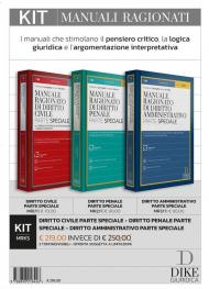 Kit. Manuali ragionati: Diritto civile parte speciale-Diritto penale parte speciale-Diritto amministrativo parte speciale. Con aggiornamento online. Con interactive book. Con video tutorial e consigli per lo studio