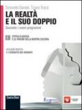 La realtà e il suo doppio. Con espansione online. Vol. 3: L'epica classica e le origini della nostra cultura.