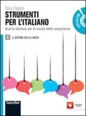 Strumenti per l'italiano. Per le Scuole superiori. Con espansione online vol.1