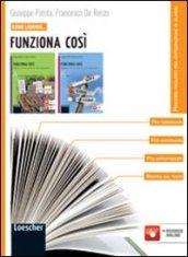 Come leggere... funziona cosi. Per la Scuola media. Con espansione online