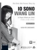 Io sono Wang Lin. La lingua italiana per i cinesi. Guida per l'insegnante