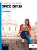 Spazio civiltà. Civiltà italiana per stranieri. Livello A2-B1