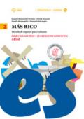 Mas rico. Libro del alumno-Cuaderno de ejercicios. Con CD Audio formato MP3. Con e-book. Con espansione online. Vol. 2