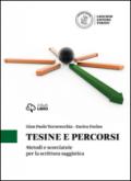 Tesine e percorsi. Metodi e scorciatoie per la scrittura saggistica