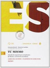 Tu mismo. Libro del alumno-Cuaderno de ejercicios. Per le Scuole superiori. Con CD. Con e-book. Con espansione online vol.1