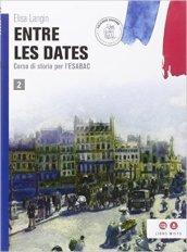 Entre les dates. Con e-book. Con espansione online. Vol. 2