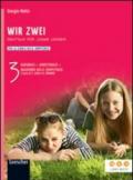 Wir zwei. Kursbuch-Arbeitsbuch-Quaderno delle competenze. Per la Scuola media. Con espansione online vol.3