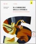 Corriere della storia. Per la Scuola media. Con e-book. Con espansione online vol.2