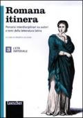 Romana itinera. Per le Scuole superiori. Con e-book. Con espansione online. Vol. 3: L'età imperiale.