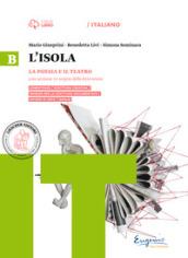 L' isola. Per il biennio delle Suole superiori. Con e-book. Con espansione online. Vol. 2: poesia e il teatro-Le origini della letteratura, La.