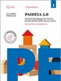 Paideia 2.0. Per le Scuole superiori. Con e-book. Con espansione online vol.1